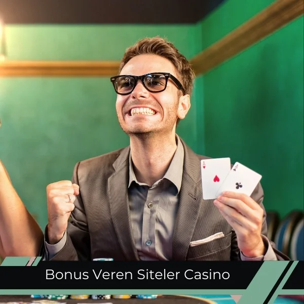 Bonus Veren Siteler Casino