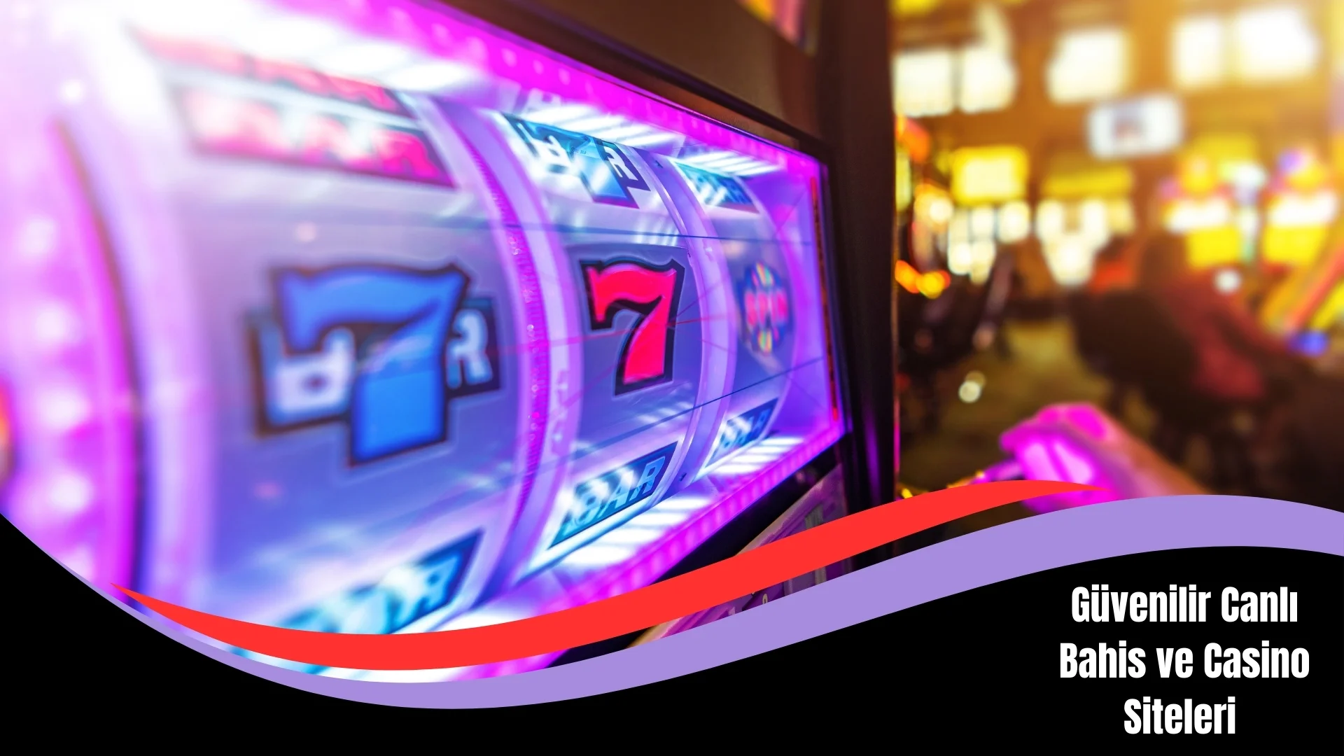 Güvenilir Canlı Bahis ve Casino Siteleri