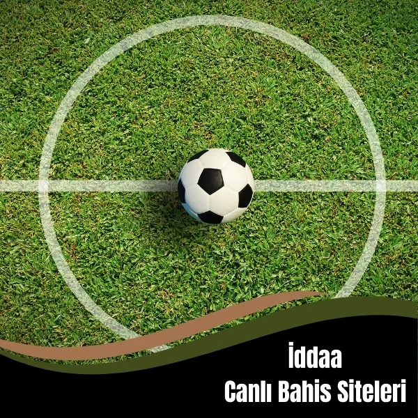 iddaa Canlı Bahis Siteleri