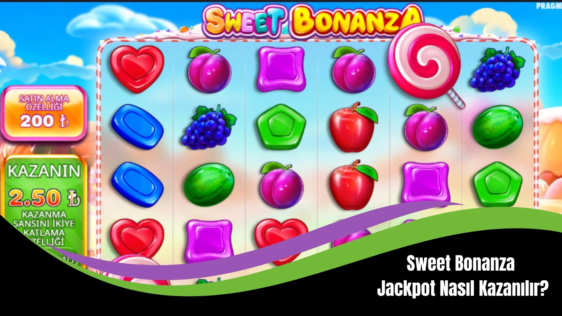Sweet Bonanza Jackpot Nasıl Kazanılır